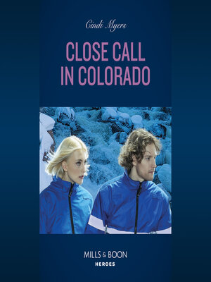 cover image of Close Call In Colorado